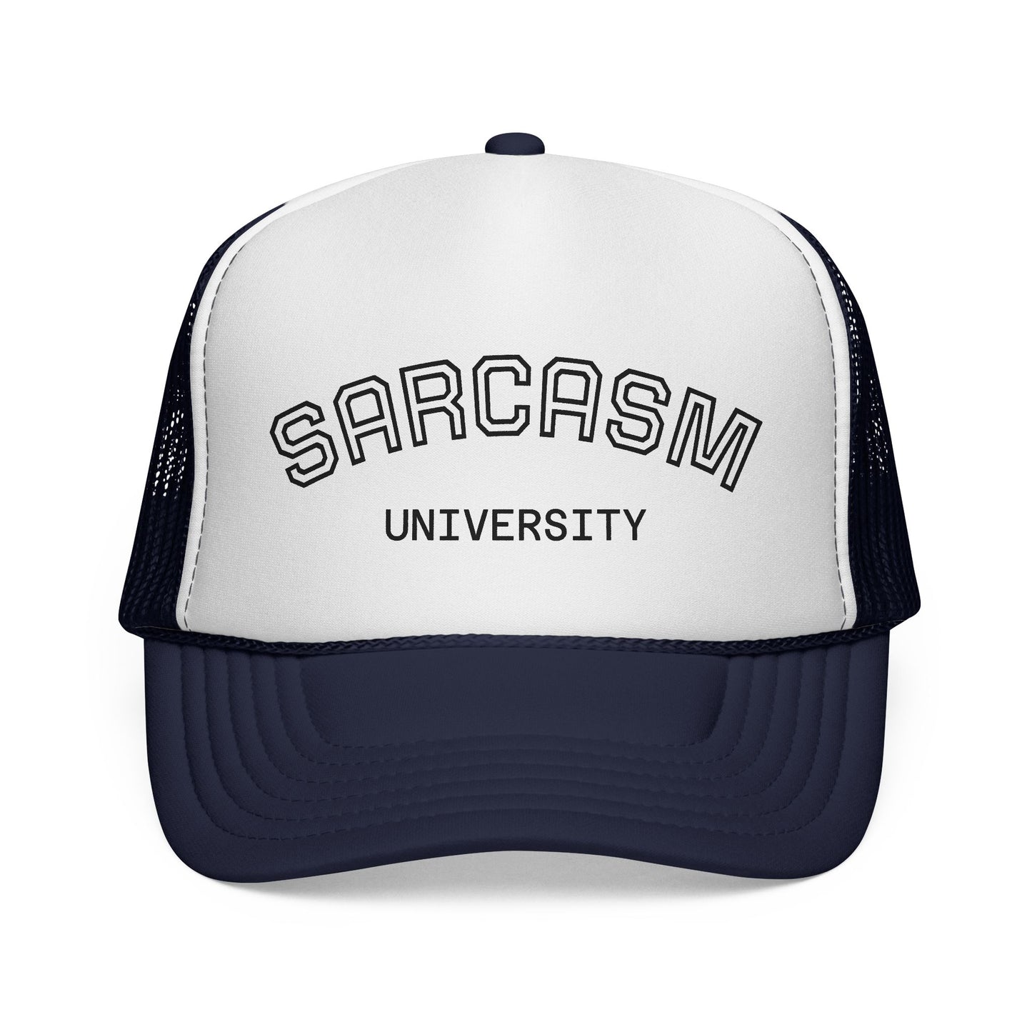 Sarcasm University Trucker Hat