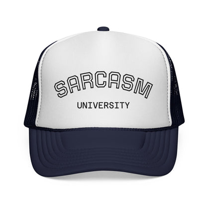 Sarcasm University Trucker Hat
